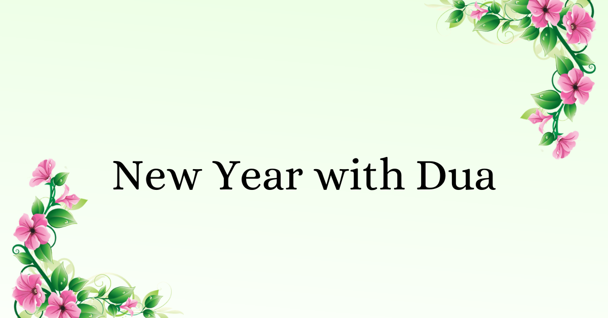 the New Year with Dua